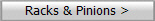 Racks & Pinions >