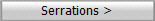 Serrations >
